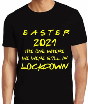 Velikonočni lockdown smešno t shirt Prijatelji tematskih 2021 t-shirt obleko kostum skakalec.