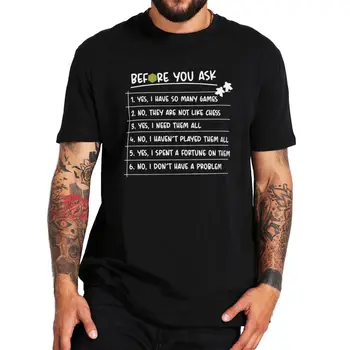 Preden se vprašate T Shirt Zabavno Igro Krovu Ponudbe Geek, Kratek Rokav, O-vratu Unisex 100% Bombaža T-srajce EU Velikost