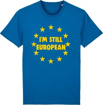 Jaz sem še Vedno na Evropski Brexit Ostanejo T-Shirt Glasovanje EU Referendum Evropske
