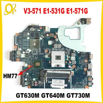 V3-571 Mainboard za Acer Aspire V3-571G E1-571G prenosni računalnik z matično ploščo Q5WV1 Q5WVH LA-7912P GT630M GT640M GT730M GPU HM77 DDR3 test